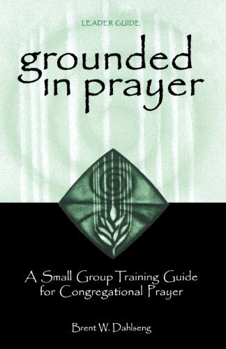 Grounded in Prayer Ldr