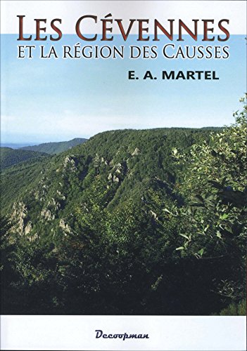 Les  Cévennes et la région des Causses