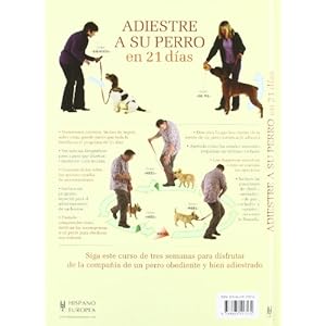 Adiestre a su perro en 21 dias (Adiestramiento perros) (Spanish Edition)