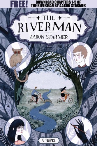 The Riverman, Chapters 1-5 (The Riverman Trilogy)