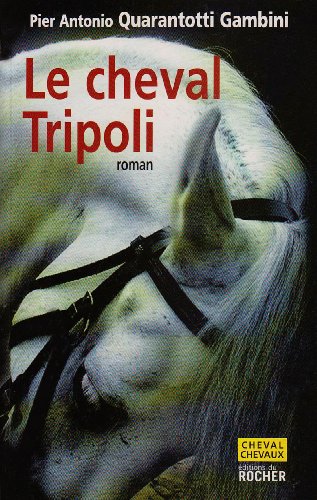 Le  cheval Tripoli