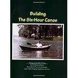 Building the Six-Hour Canoe
