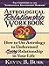 Astrological Relationship Workbook