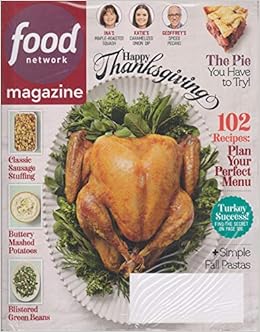 Food Network November 2019 Happy Thanksgiving 102 Recipes Plan Your Perfect Menu Amazon Com Books