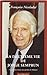 La deuxième vie de Jorge Semprun: Une écriture tressée aux spirales de l'histoire (French Edit by