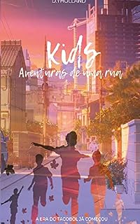 Livro Kids: Aventuras de uma rua - Primeira temporada completa