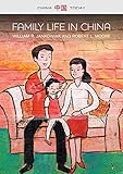 Family Life in China (China Today)
