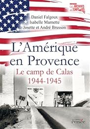 L' Amérique en Provence