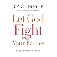 Let God Fight Your Battles: Being Peaceful in the Storm