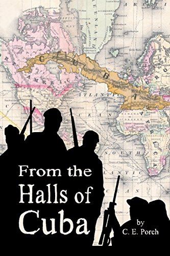 From the Halls of Cuba by C. E. Porch