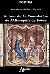 Autour de la "Consolation de philosophie" de Boèce