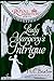Lady Margery's Intrigue (The Royal Ambition Series Book 6)