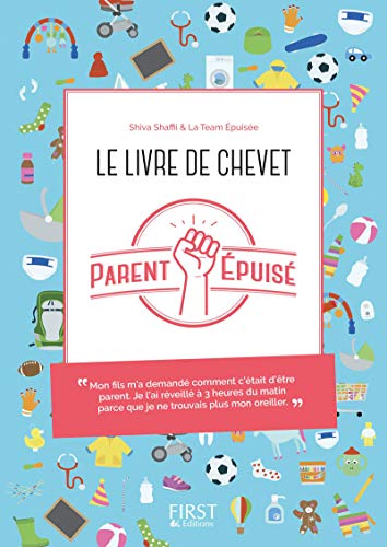 Parent épuisé (French Edition) by Parent Epuisé, Shaffii Shiva