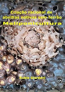Livro Criação racional de abelhas nativas sem ferrão: Meliponicultura