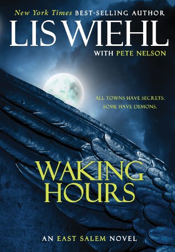 Waking Hours (The East Salem Trilogy Book 1) by Lis Wiehl