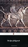 The Epic of Gilgamesh (Penguin Classics), Anonymous, 0140449191