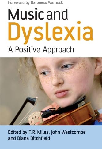 Music and Dyslexia: A Positive Approach