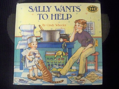 Sally Wants To Help Just Right For 2 S And 3 S Wheeler Cindy 9780394893396 Amazon Com Books