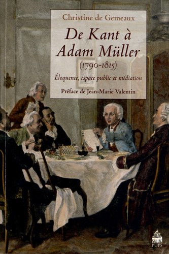 De Kant à Adam Müller, 1790-1815