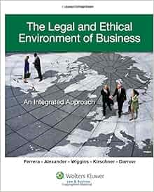 Amazon Com The Legal Environment Of Business Amp Ethics