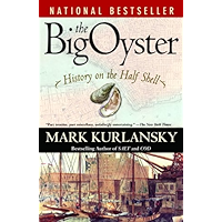 The Big Oyster: History on the Half Shell book cover