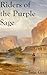 Riders of the Purple Sage: Filibooks Classics (Illustrated) by Zane Grey