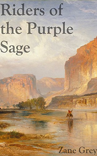 Riders of the Purple Sage: Filibooks Classics (Illustrated)