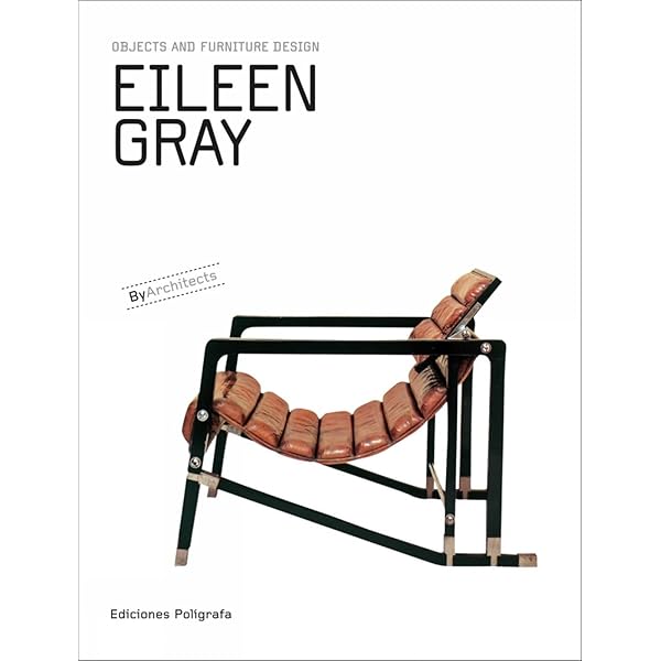 希少本　EILEEN GRAY Eileen Gray: Design and Architecture, 1878-1976: Garner