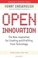 Open Innovation: The New Imperative for Creating And Profiting from Technology