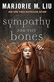 Sympathy for the Bones