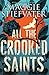 All the Crooked Saints