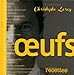 oeufs (CHRIS. LEROY) (French Edition) by