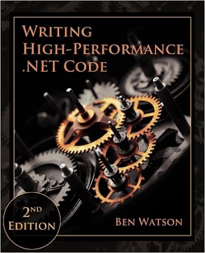 Writing High-Performance .NET Code, by Ben Watson