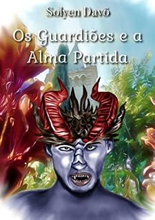 Livro Os Guardiões: e a alma partida