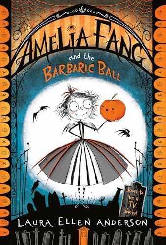 The Amelia Fang 7 Books Collection Set By Laura Ellen Anderson