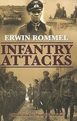 Infantry Attacks (Zenith Military Classics) by Erwin Rommel (2009-05-05)
