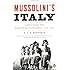 Mussolini's Italy: Life Under the Fascist Dictatorship, 1915-1945