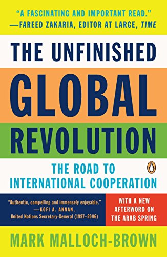 The Unfinished Global Revolution: The Road to...