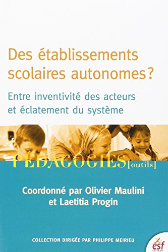 Des  établissements scolaires autonomes ?