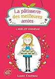 La pâtisserie des meilleures amies, Tome 1 : Miel et cannelle by