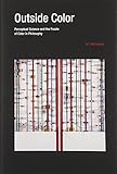 M. Chirimuuta, "Outside Color: Perceptual Science and the Puzzle of Color in Philosophy" (MIT Press, 2015)