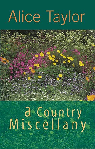 A Country Miscellany by Alice Taylor