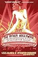 The Other Hollywood: The Uncensored Oral History of the Porn Film Industry