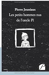 Les  petits hommes nus de l'oncle Pi
