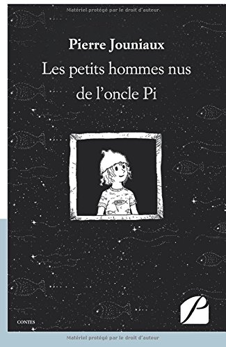 Les  petits hommes nus de l'oncle Pi