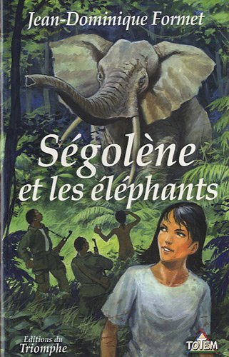 Ségolène et les éléphants