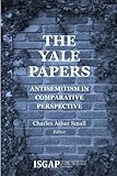 The Yale Papers: Antisemitism in Comparative Perspective