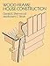 Wood Frame House Construction by Gerald E. Sherwood, Robert C. Stroh