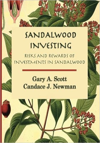 Sandalwood Investing Risks And Rewards Of Investments In Sandalwood Scott Mr Gary A Newman Mat L Mrs Candace J Amazon Com Books