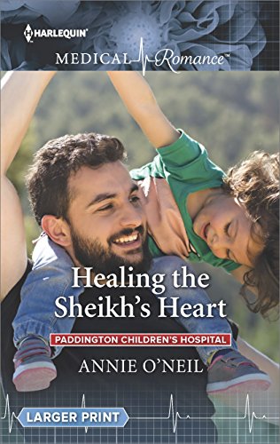 Healing the Sheikh's Heart (Paddington Children's Hospital)